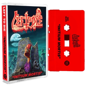Left To Die – Initium Mortis