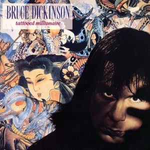 Bruce Dickinson – Tattooed Millionaire