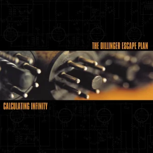 The Dillinger Escape Plan – Calculating Infinity