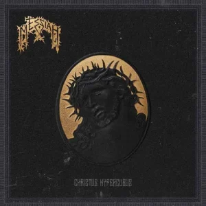 Messiah – Christus Hypercubus
