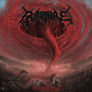 Rapture – Paroxysm Of Hatred