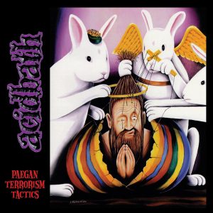 Acid Bath – Paegan Terrorism Tactics