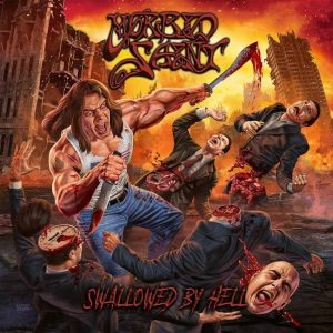 Morbid Saint – Swallowed By Hell