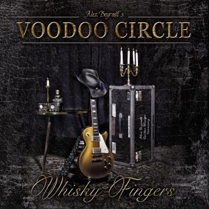 Alex Beyrodt's Voodoo Circle – Whisky Fingers