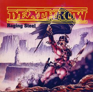 Deathrow – Raging Steel