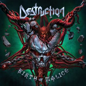 Destruction – Birth Of Malice