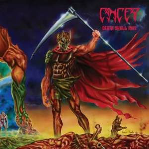 Cancer – Death Shall Rise