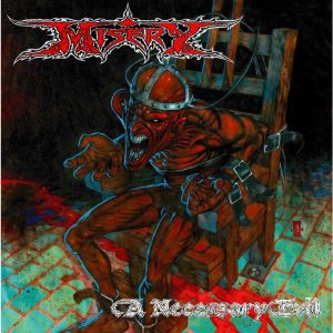 Misery – A Necessary Evil
