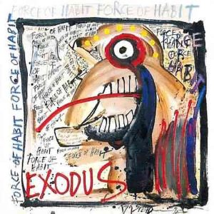 Exodus – Force Of Habit