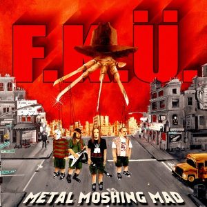 F.K.Ü. – Metal Moshing Mad