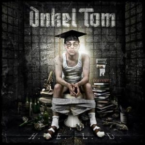 Onkel Tom – H.E.L.D