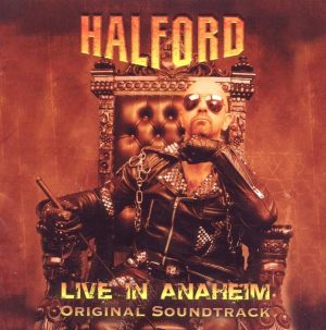 Halford – Live In Anaheim: Original Soundtrack