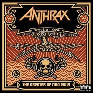 Anthrax ‎– The Greater Of Two Evils