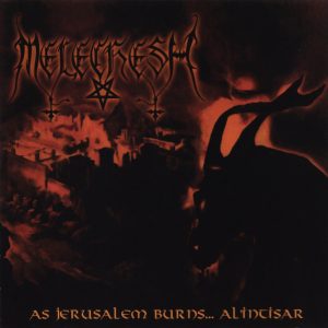 Melechesh – As Jerusalem Burns... Al'Intisar