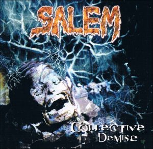Salem – Collective Demise