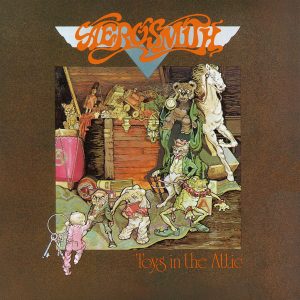 Aerosmith – Toys In The Attic