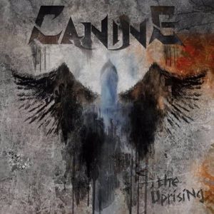 Canine – The Uprising