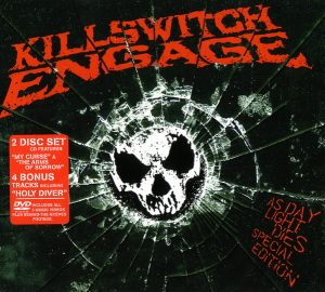 Killswitch Engage – As Daylight Dies Special Edition, Digipack