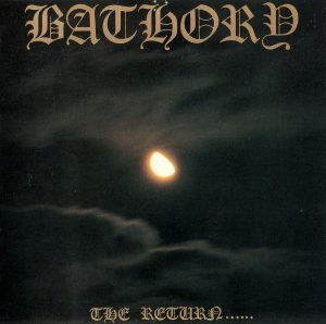 Bathory – The Return