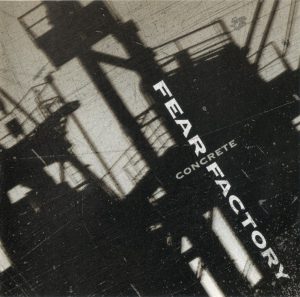 Fear Factory – Concrete