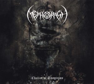 Mephorash – Chalice Of Thagirion