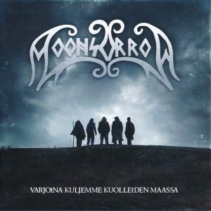 Moonsorrow – Varjoina Kuljemme Kuolleiden Maassa