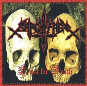 Sarcofago – Lust For Death