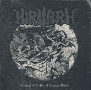 Hirilorn – Legends Of Evil And Eternal Death