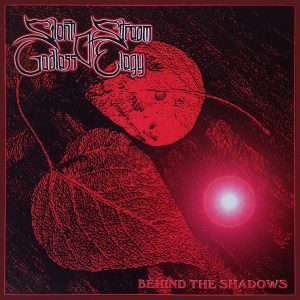 Silent Stream Of Godless Elegy – Behind The Shadows