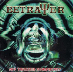 Betrayer – My Twisted Symphony
