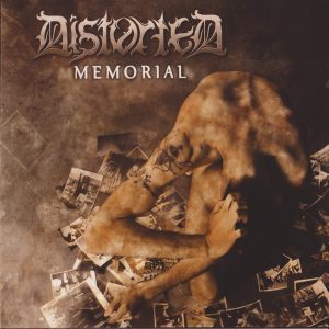 Distorted – Memorial