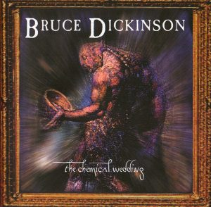 Bruce Dickinson – The Chemical Wedding