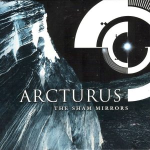 Arcturus – The Sham Mirrors