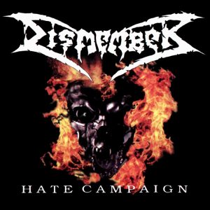 Dismember – Hate Campaign