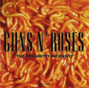 Guns N' Roses – "The Spaghetti Incident