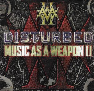 Disturbed – Music As A Weapon II Sampler