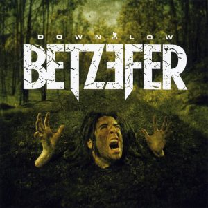 Betzefer – Down Low
