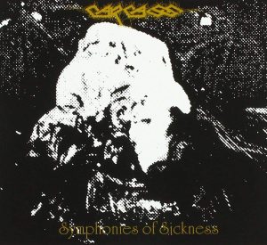 Carcass ‎– Symphonies Of Sickness