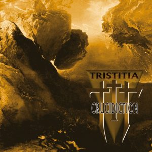 Tristitia ‎– Crucidiction Yellow Vinyl